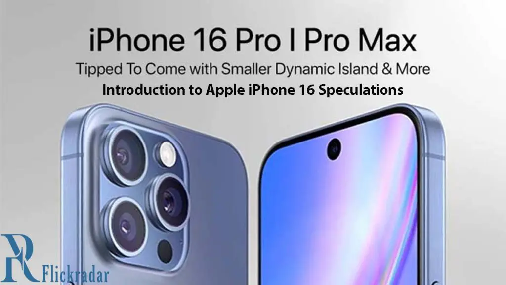Introduction to Apple iPhone 16 Speculations