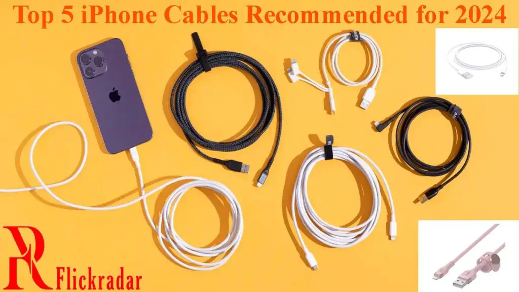 Top 5 iPhone Cables Recommended for 2024