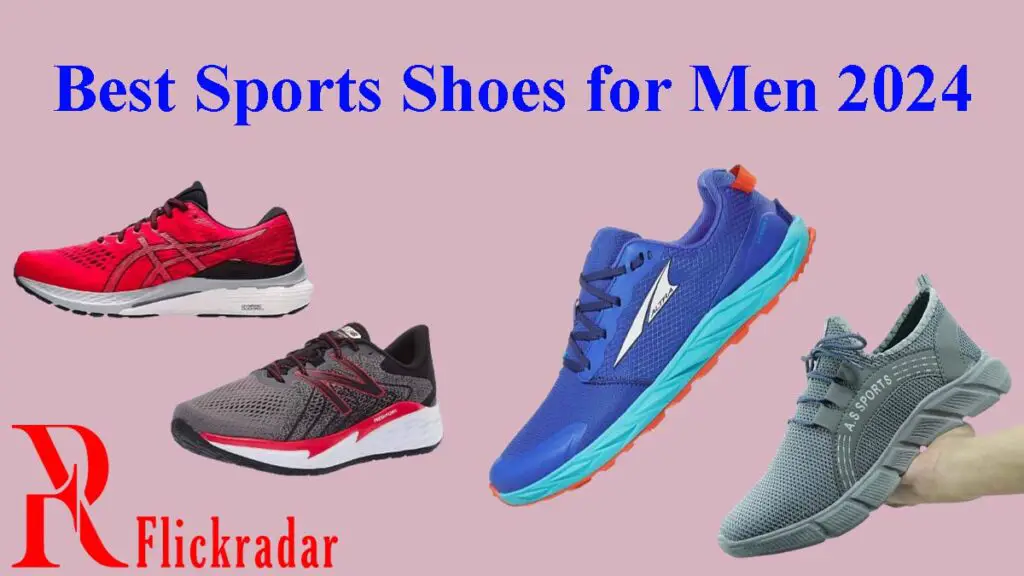 Best Sports Shoes for Men 2024