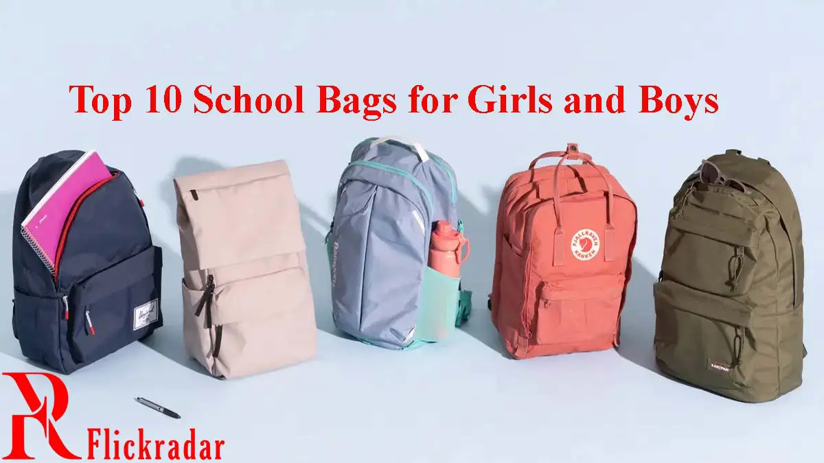 Top 10 School Bags