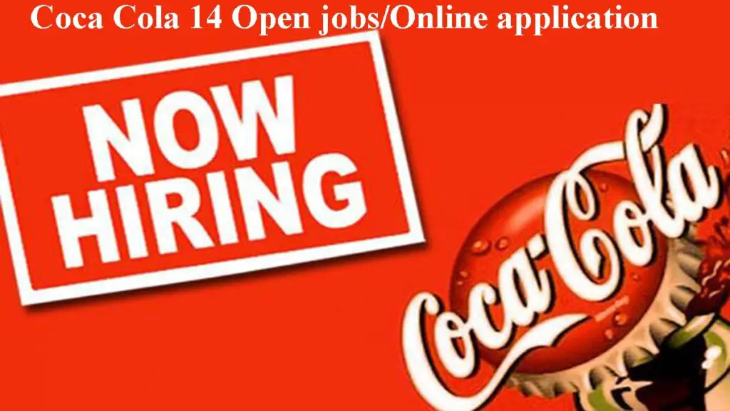 Coca Cola recruitment ( January 2024) : 14 Open jobs/Online application