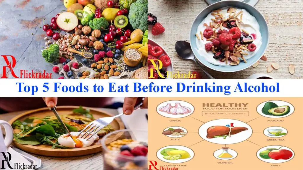 Top 5 Foods to Eat Before Drinking Alcohol