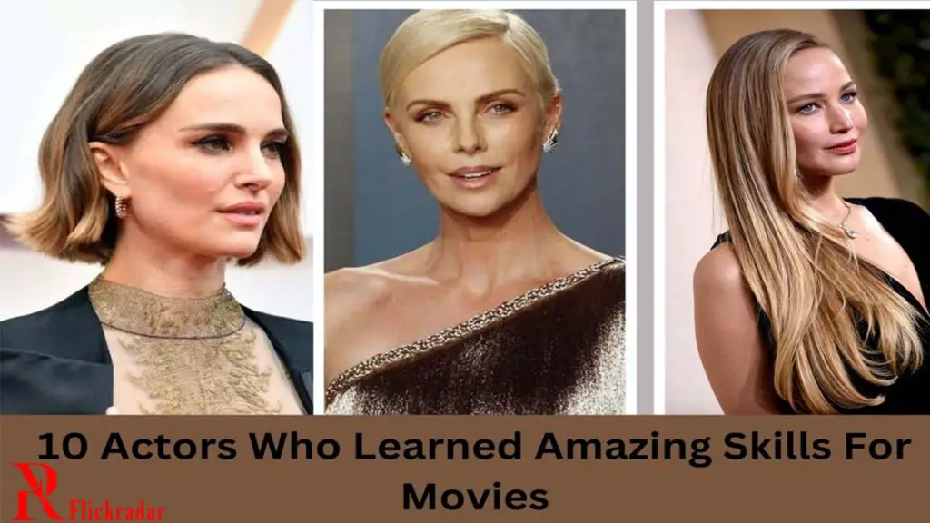 10 Actors Who Learned Amazing Skills For Movies